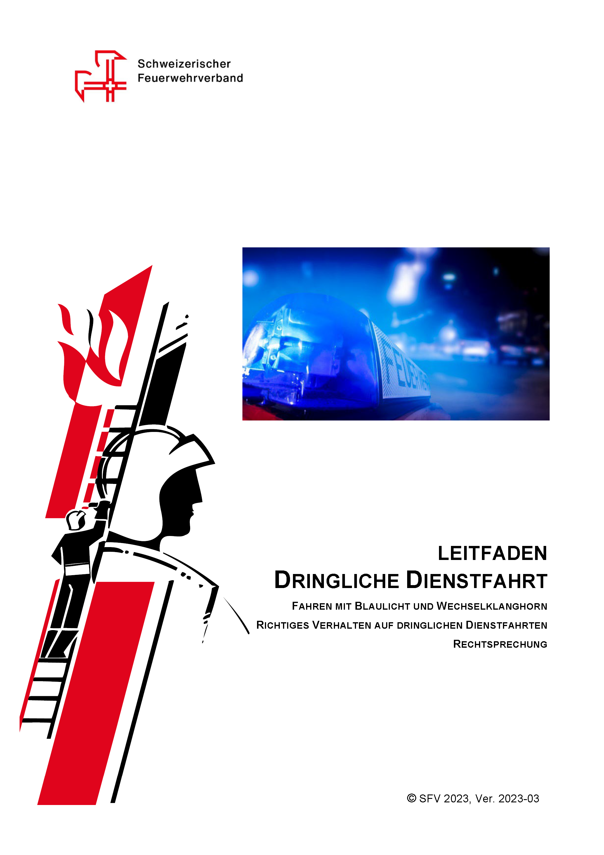 Dringliche Dienstfahrt